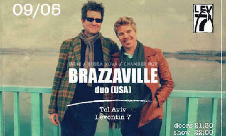הופעות רוק בישראל: "Brazzaville duo: indie rock, USA"