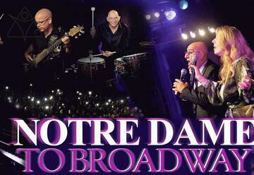 הופעות מוזיקה בישראל: "Notre Dame to Broadway"